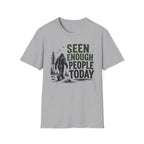 Seen Enough People Today T-shirt