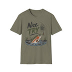 Nice Try Trout T-Shirt