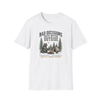 Bad Decisions T-Shirt