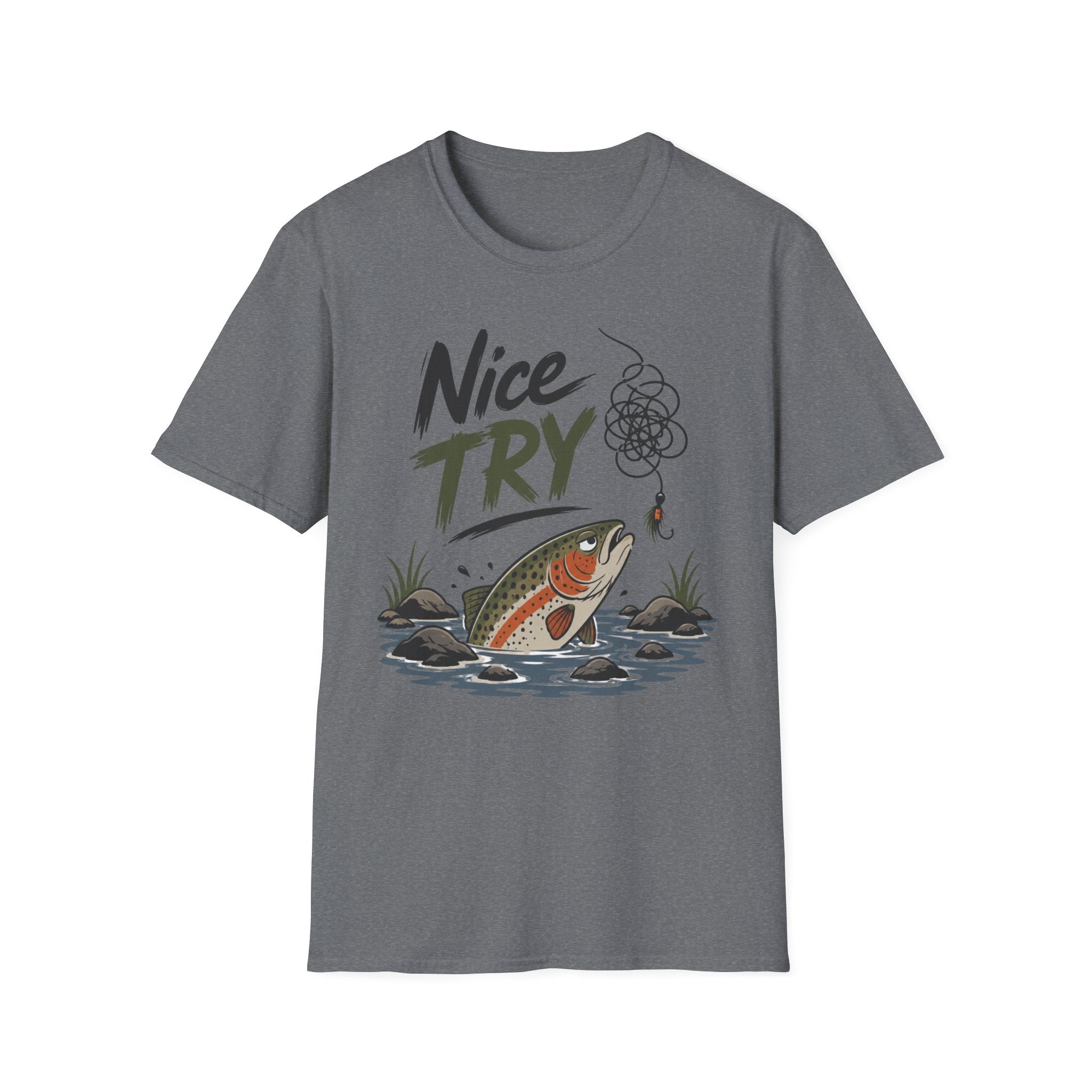Nice Try Trout T-Shirt