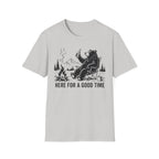 Here For A Good Time T-Shirt