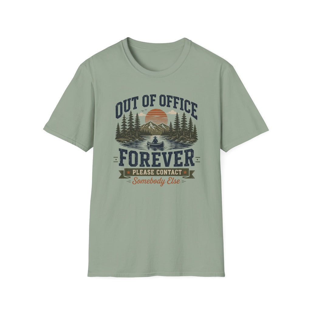 Out of Office Forever T-Shirt