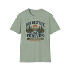 Out of Office Forever T-Shirt