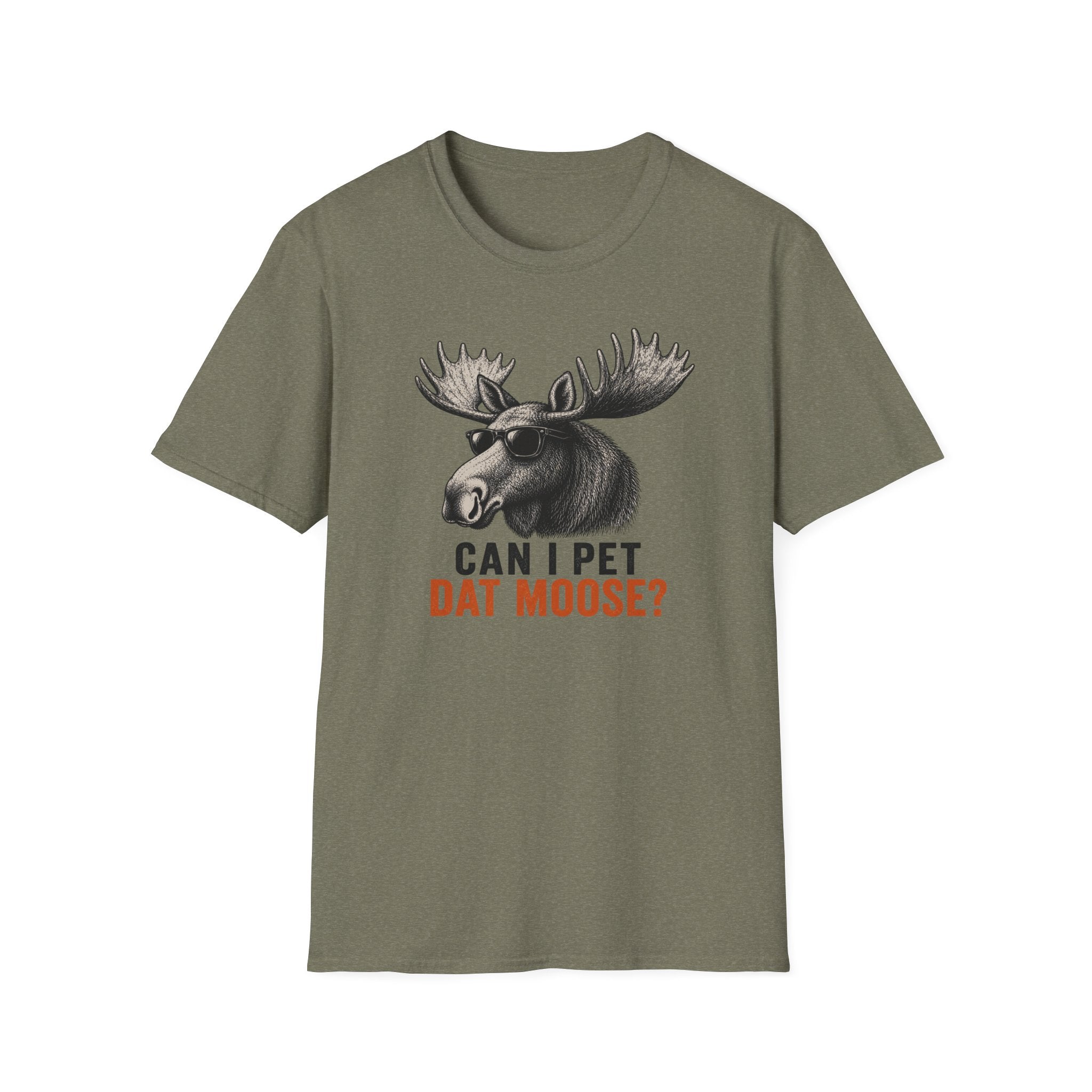 Can I Pet Dat Moose? T-Shirt