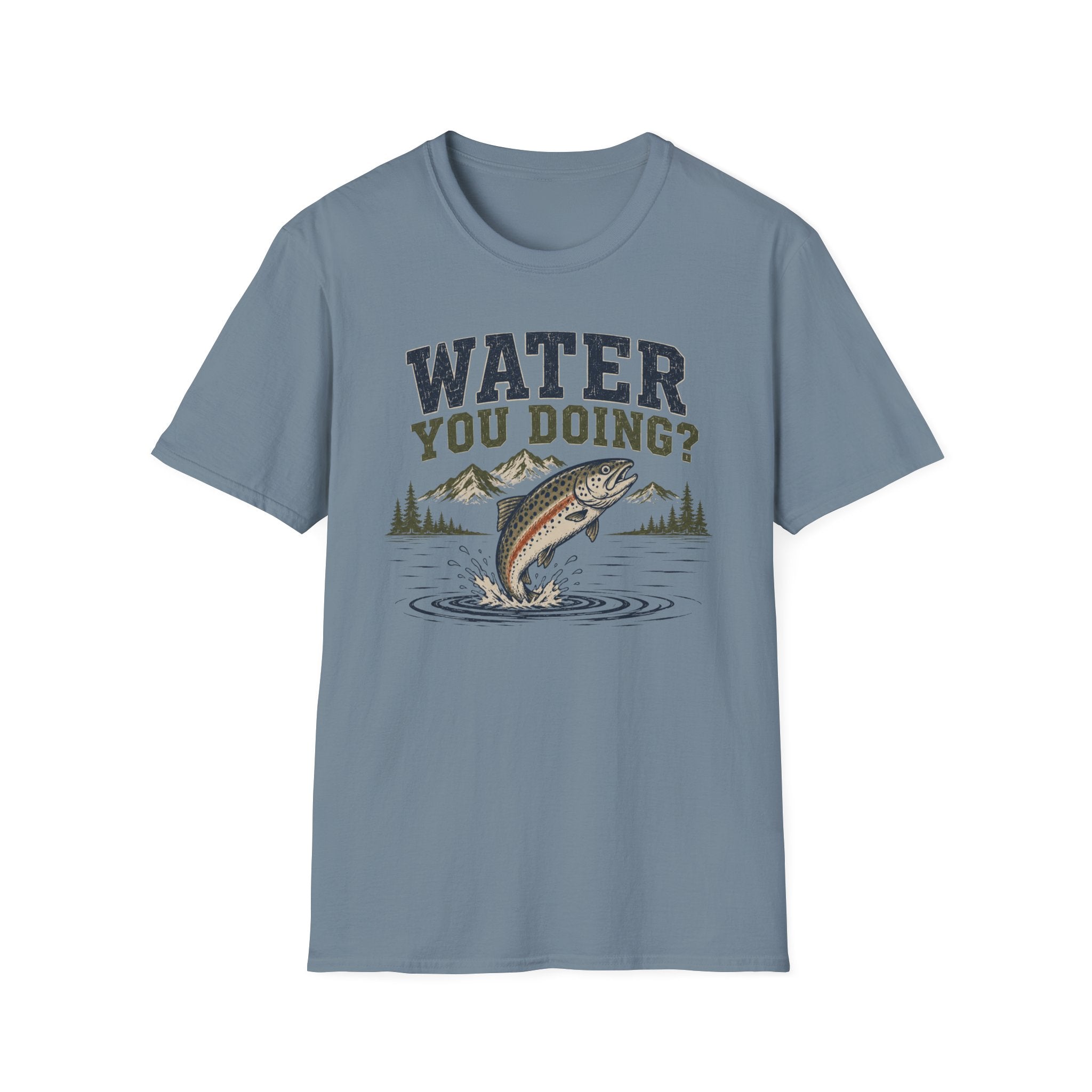 Water You Doing?  T-Shirt