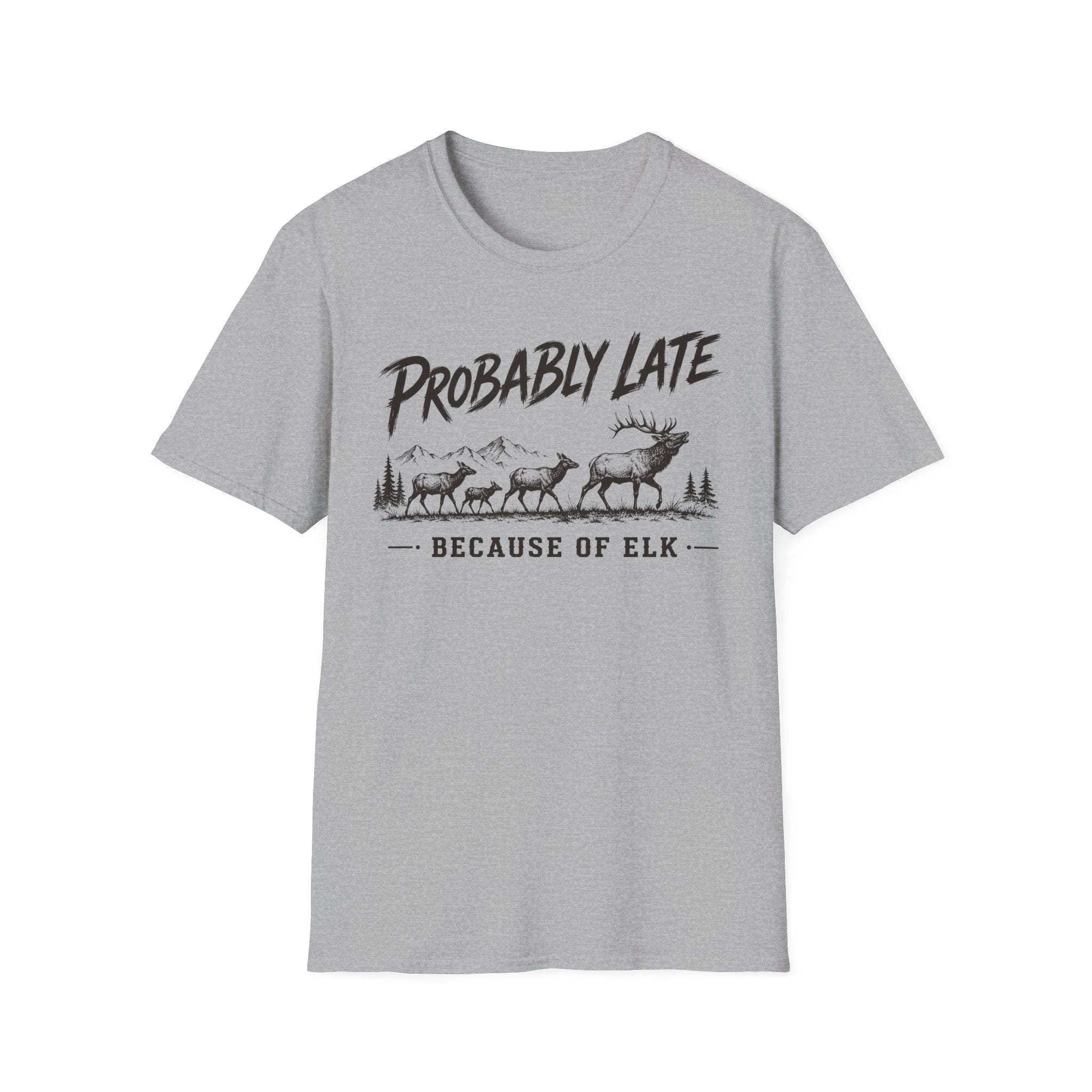 Probably Late T-Shirt