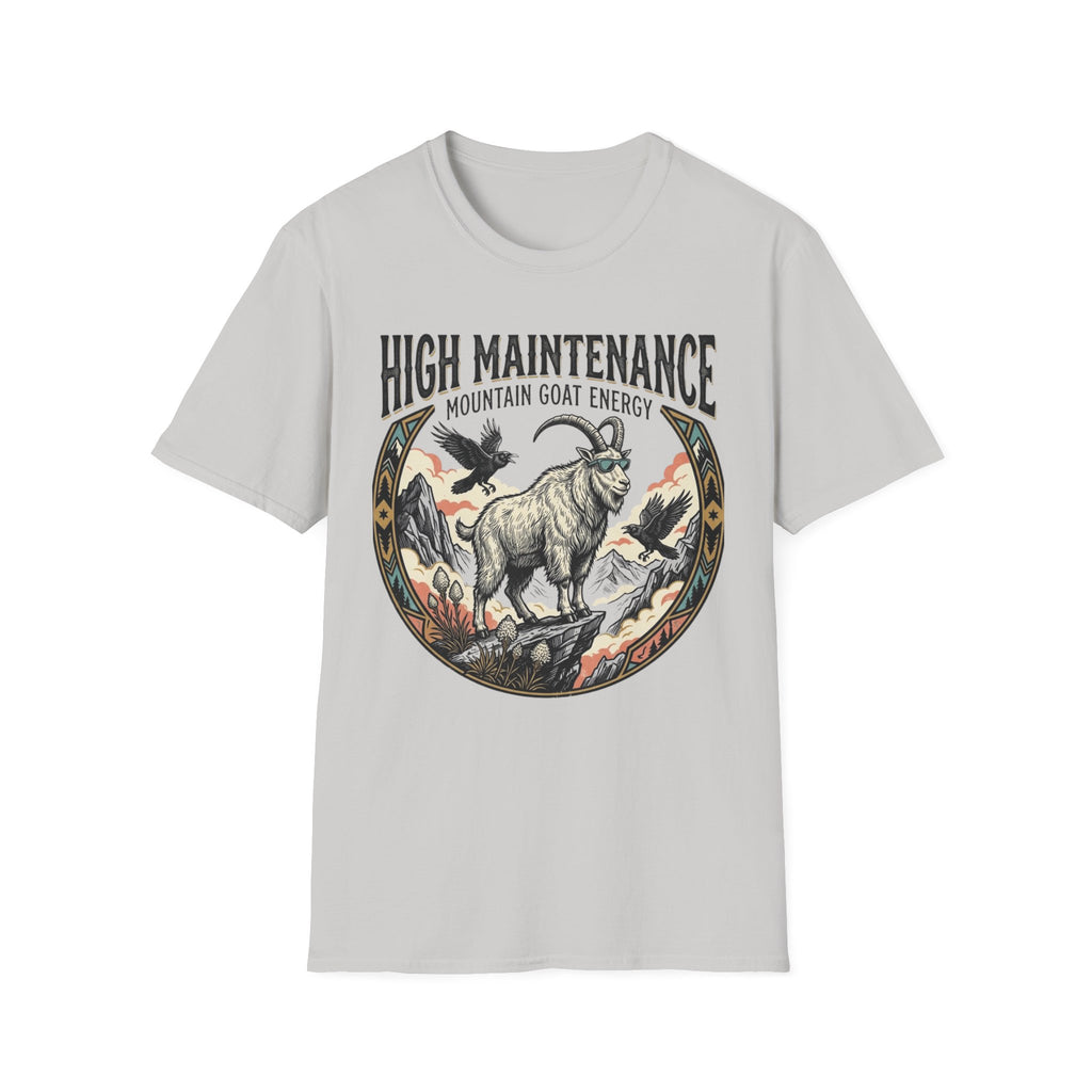 High Maintenance T-Shirt