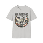 High Maintenance T-Shirt