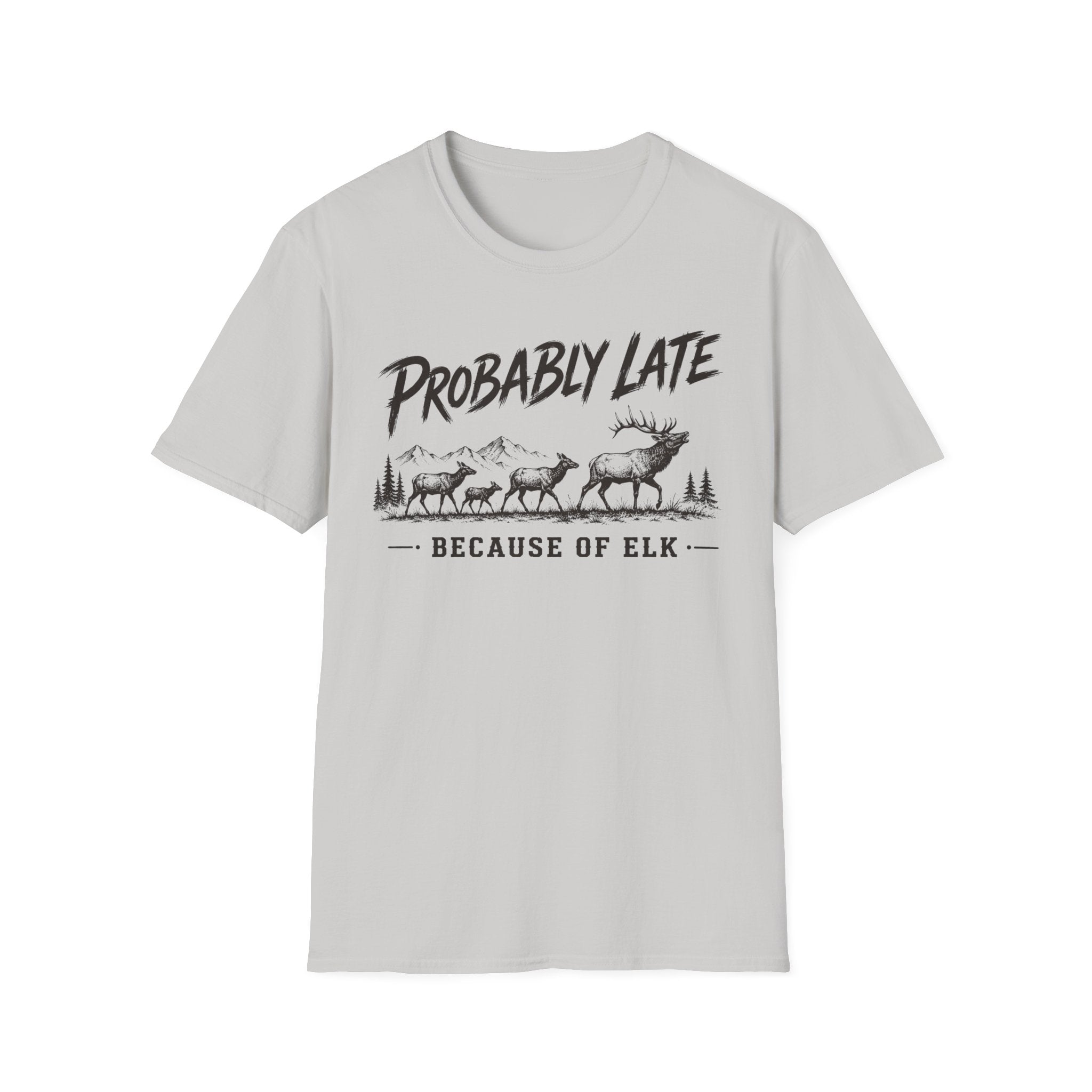 Probably Late T-Shirt