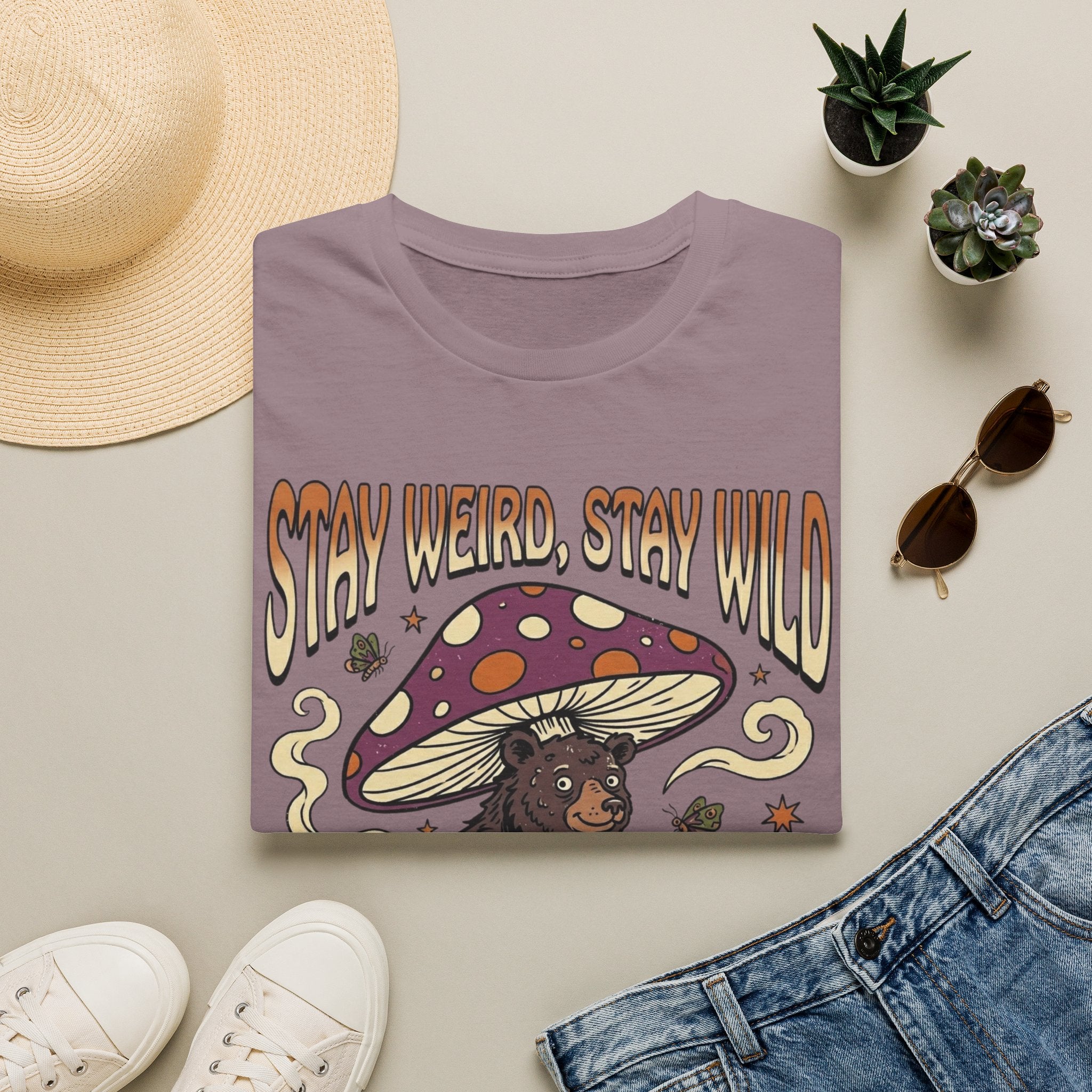 Stay Weird stay wild