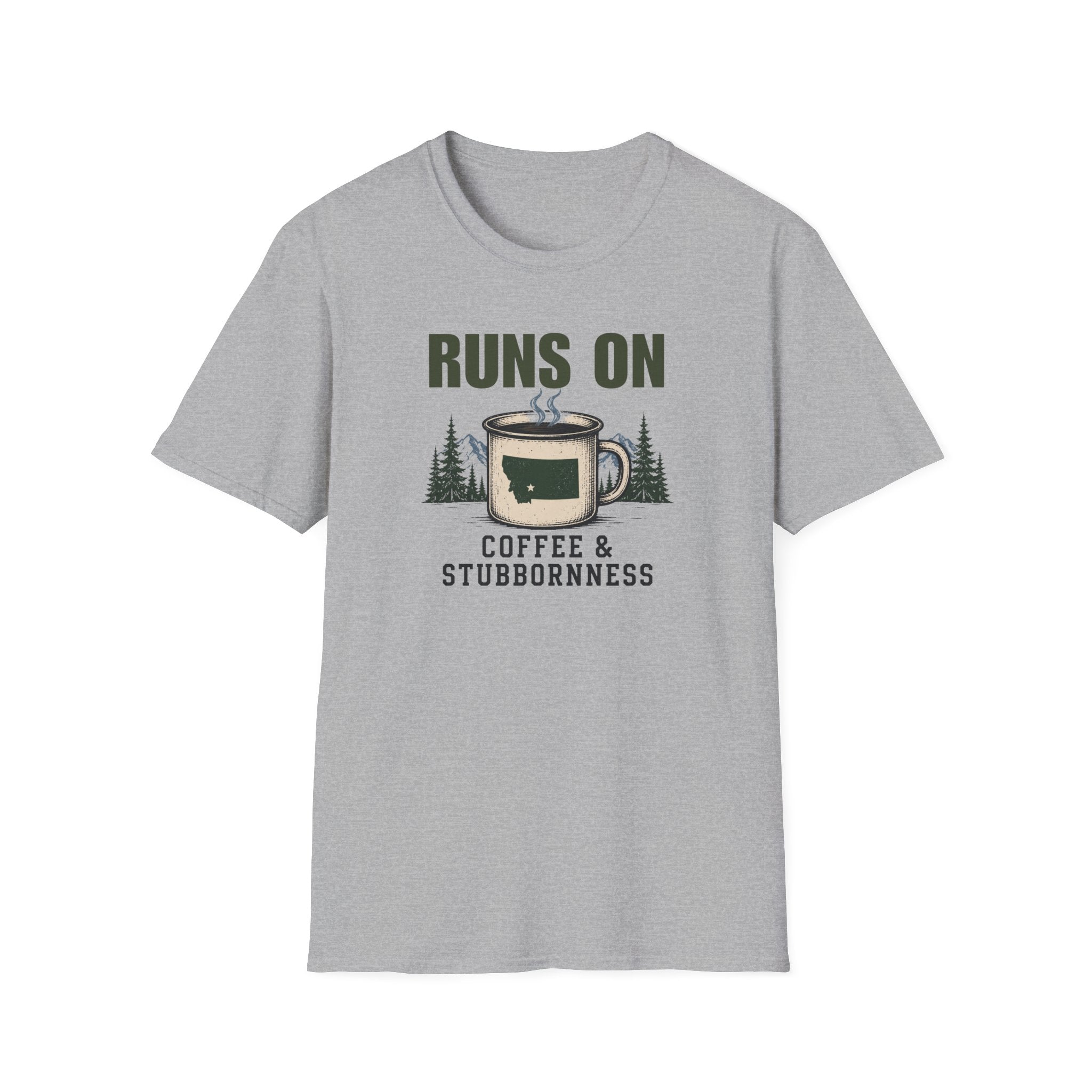 Runs On Coffee & Stubbornness T-Shirt