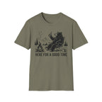 Here For A Good Time T-Shirt