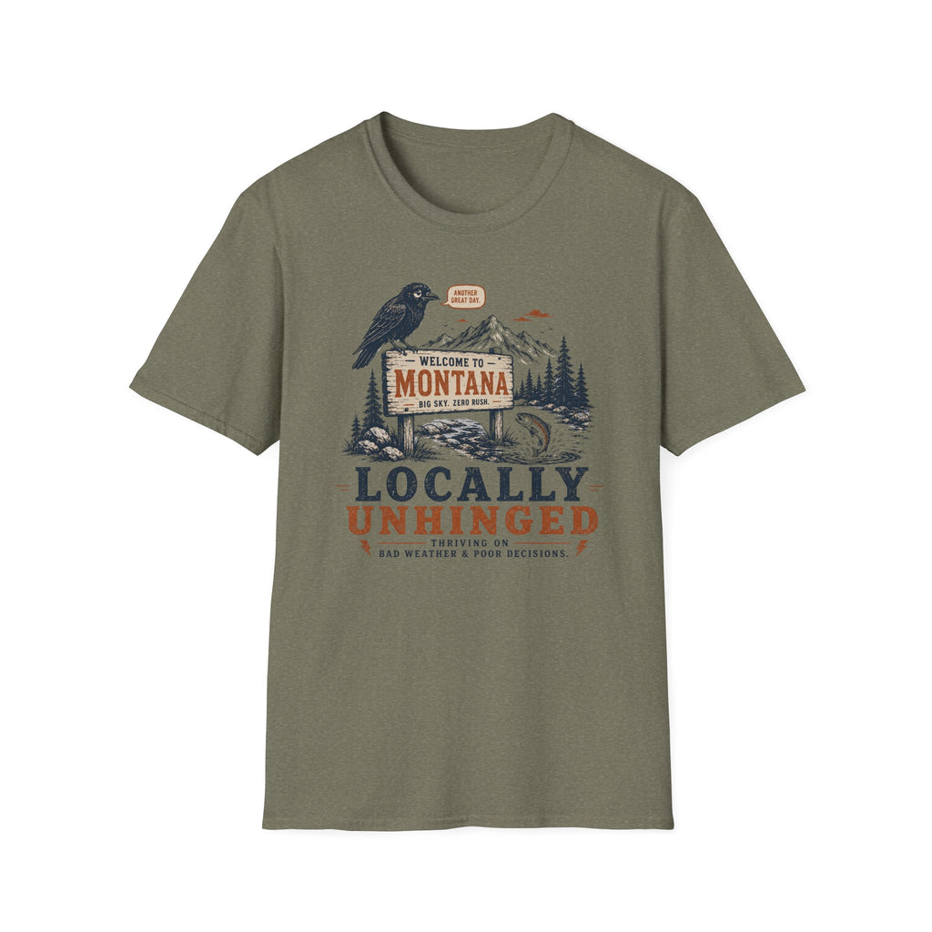 Locally Unhinged T-Shirt