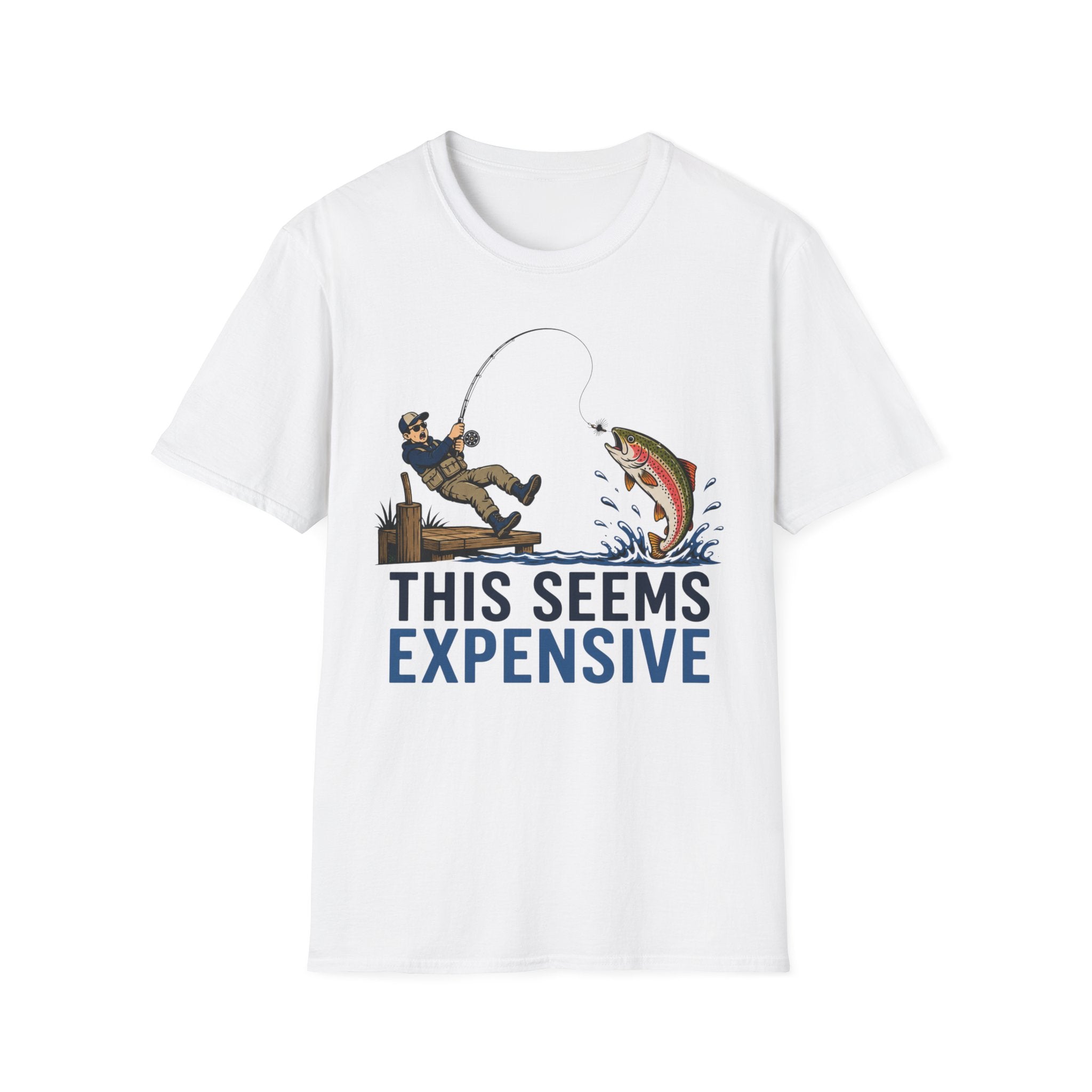 This Seems Expensive Fishing T-Shirt
