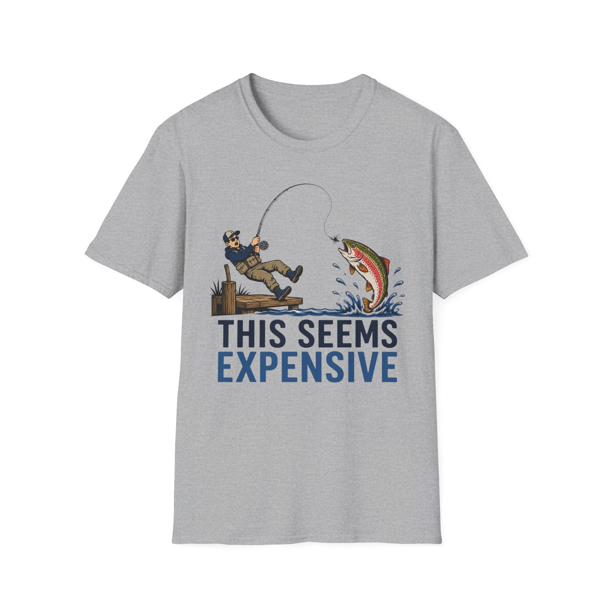 This Seems Expensive Fishing T-Shirt