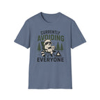 Currently Avoiding Everyone T-Shirt