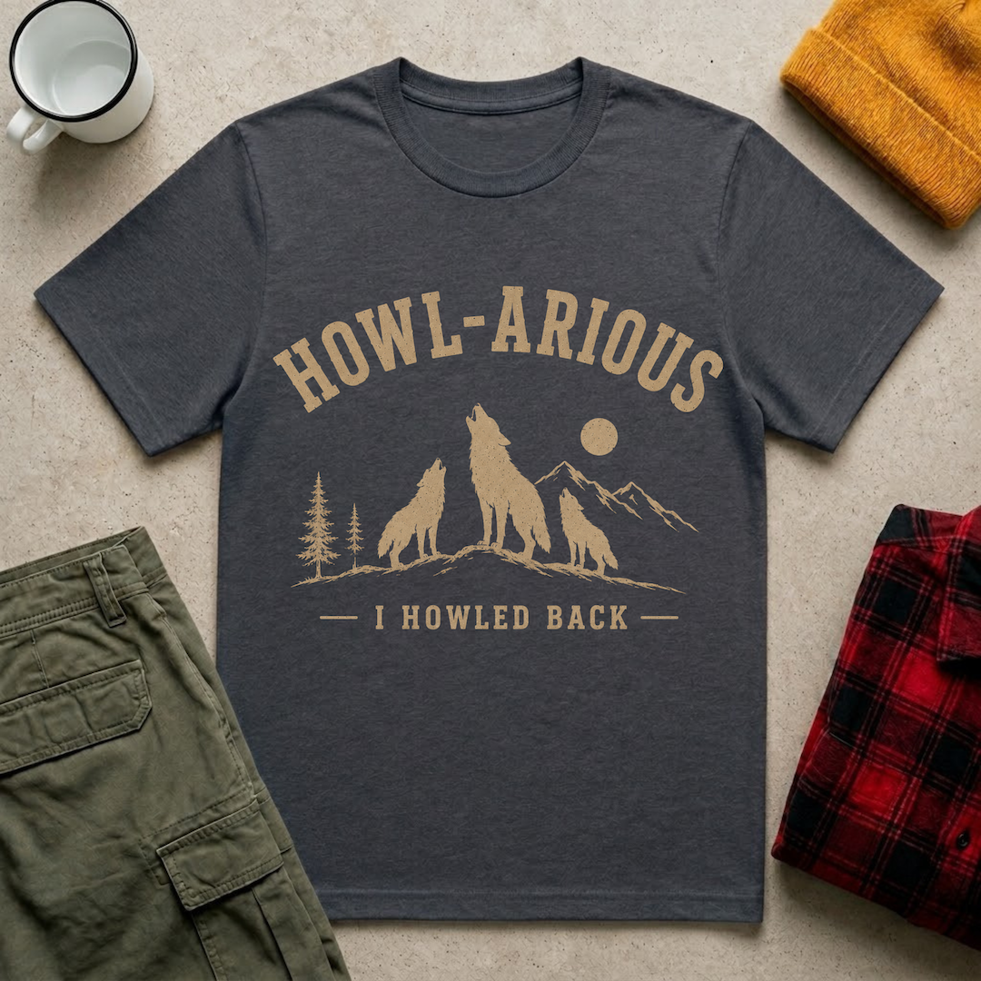 Howl-arious T-Shirt