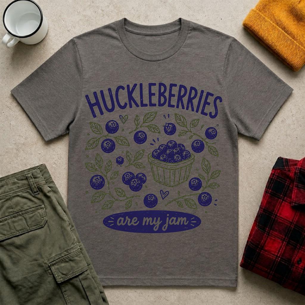 Huckleberries are my jam T-Shirt