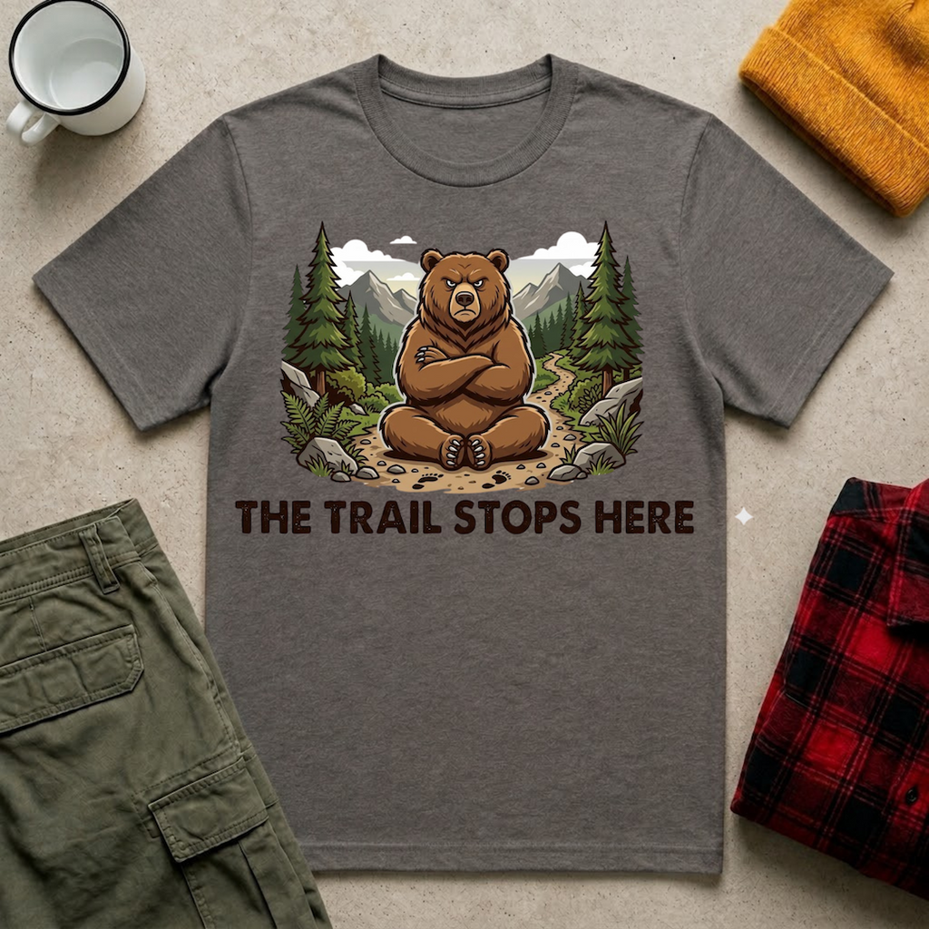 The Trail Stops Here T-Shirt