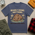 Bearly Doing Anything T-Shirt