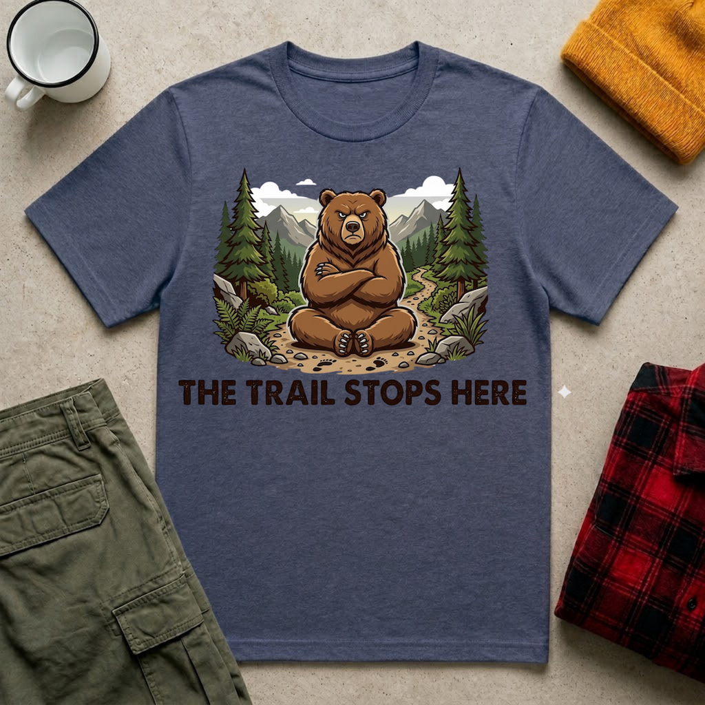 The Trail Stops Here T-Shirt