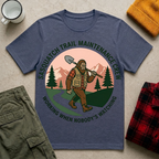 Sasquatch Trail Maintenance Crew T-Shirt
