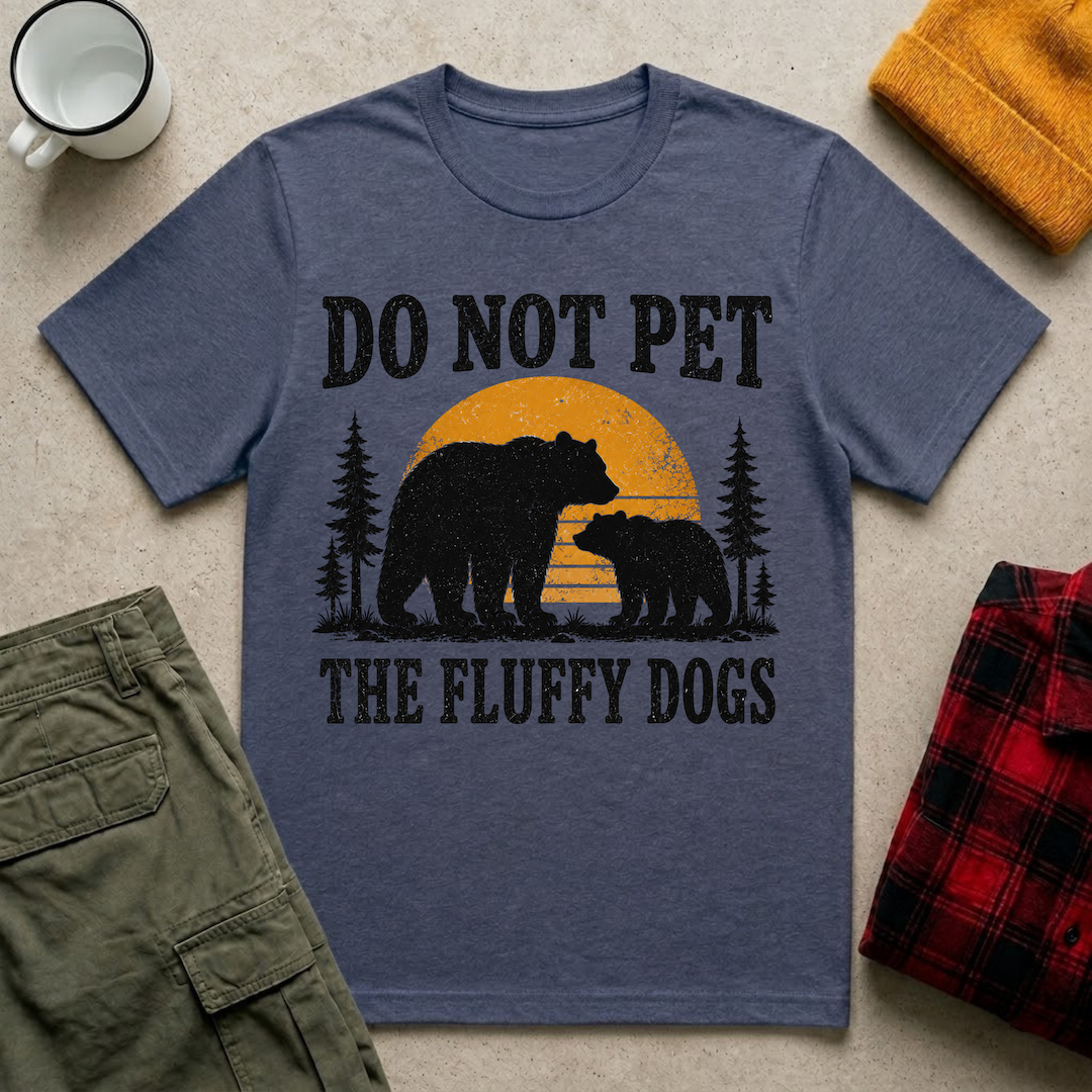 Do Not Pet The Fluffy Dogs T-Shirt