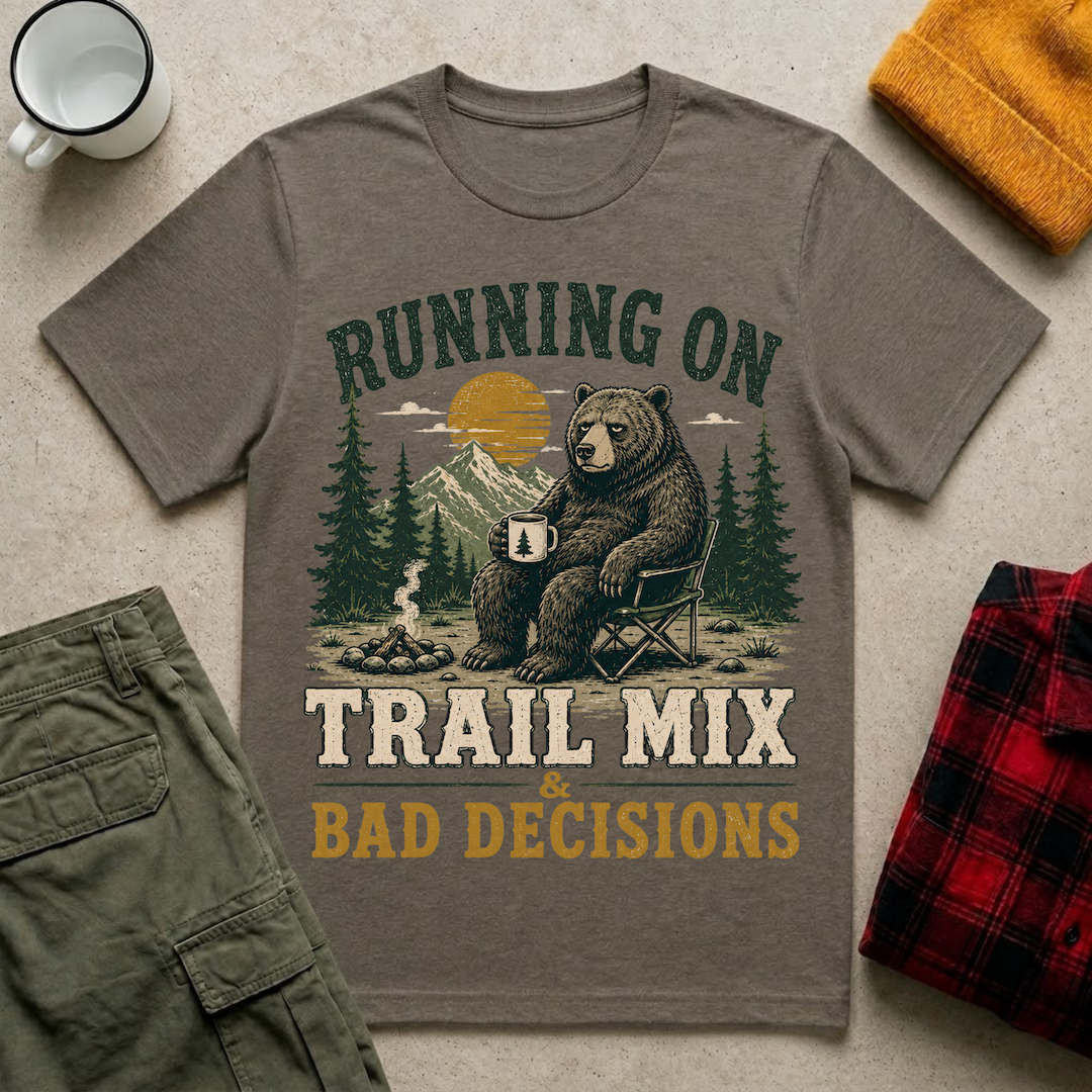 Trail Mix & Bad Decisions T-Shirt