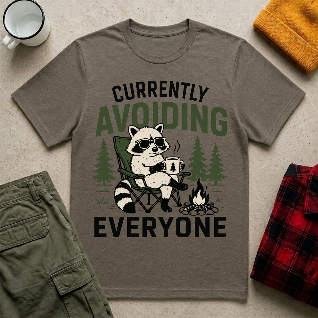 Currently Avoiding Everyone T-Shirt