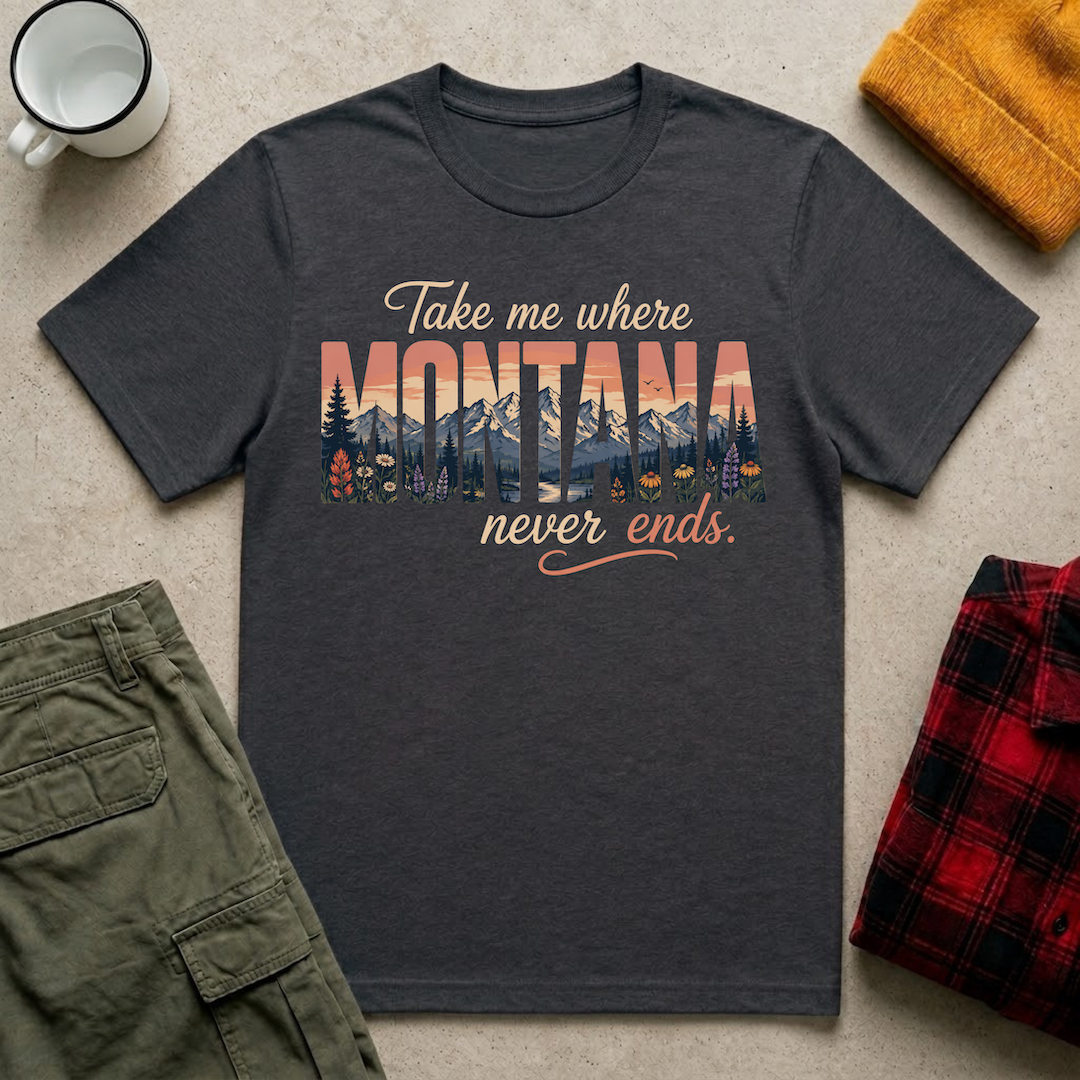 Montana Never Ends T-Shirt
