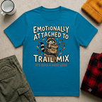 Attached To Trail Mix T-Shirt