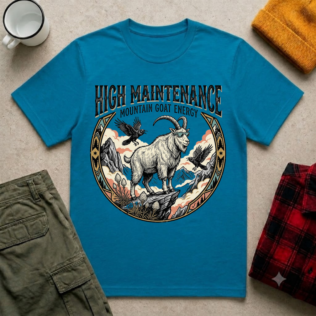 High Maintenance T-Shirt