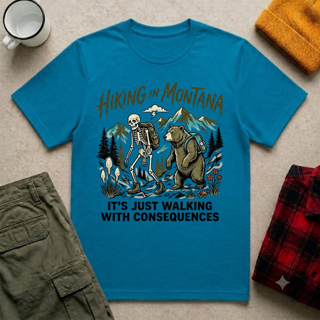 Hiking In Montana T-Shirt