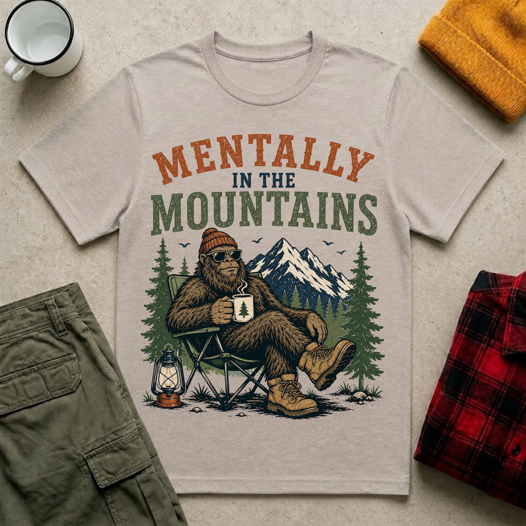 Mentally in the Mountains T-Shirt