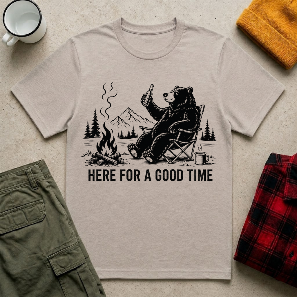 Here For A Good Time T-Shirt