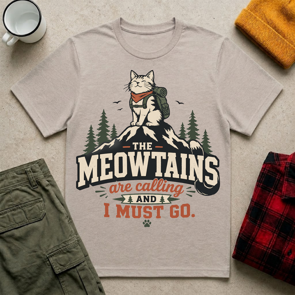 The Meowtains Are Calling T-Shirt