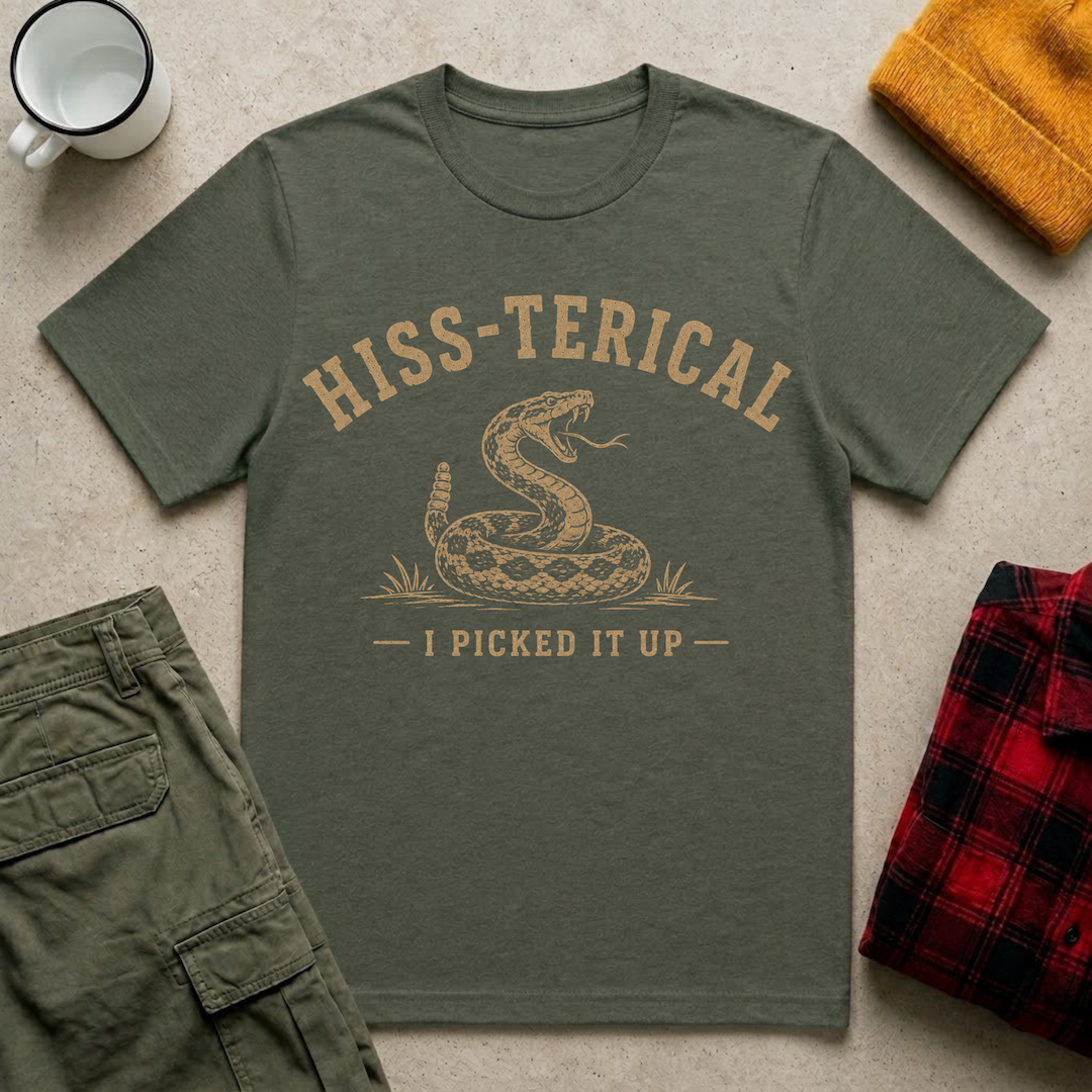 Hiss-terical T-Shirt