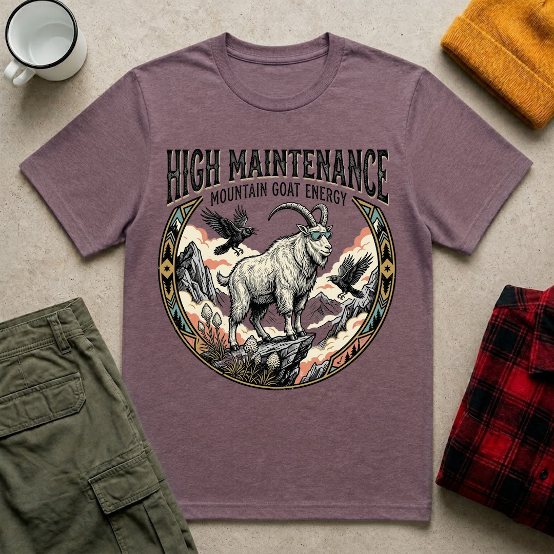 High Maintenance T-Shirt