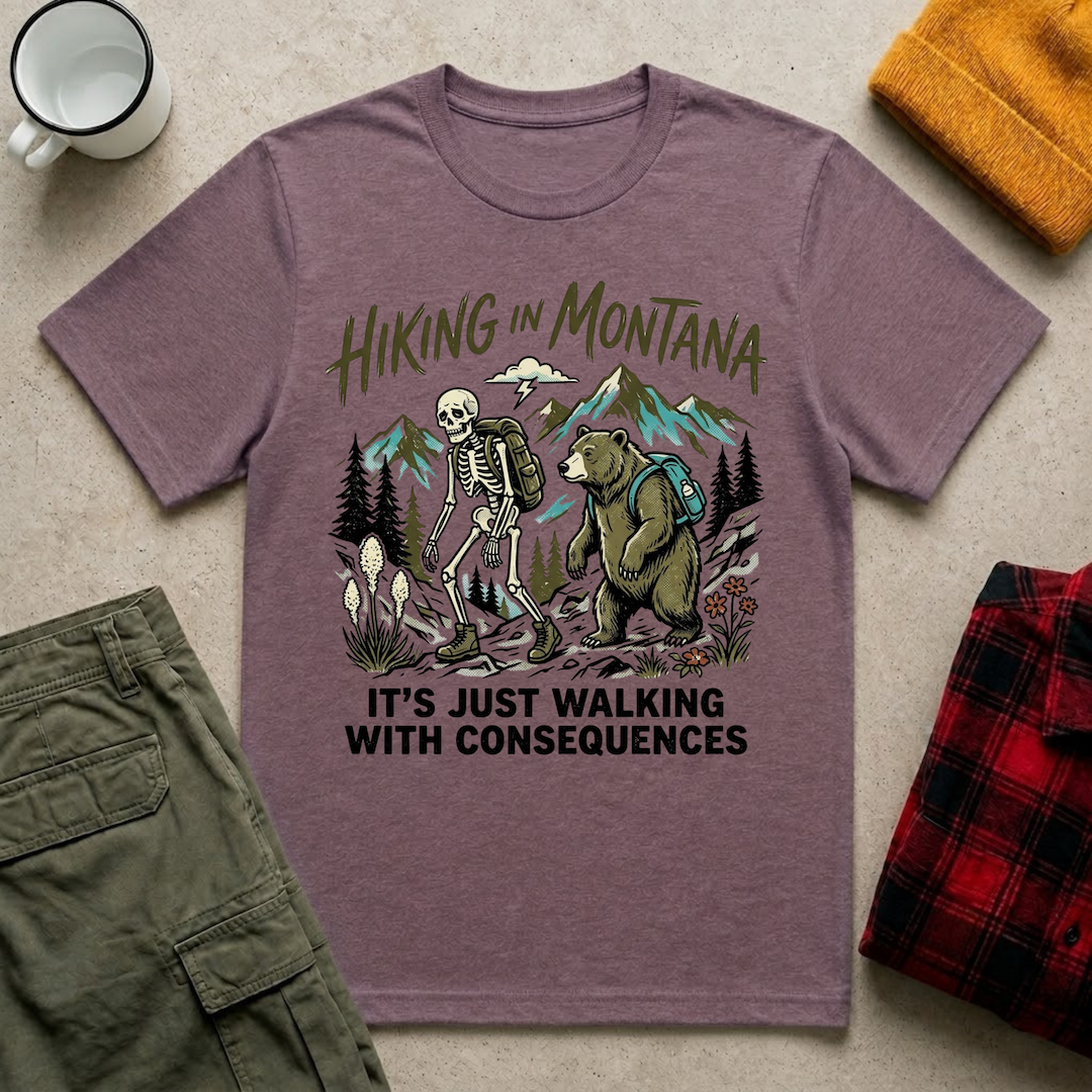 Hiking In Montana T-Shirt