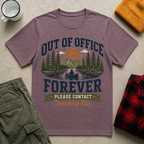 Out of Office Forever T-Shirt