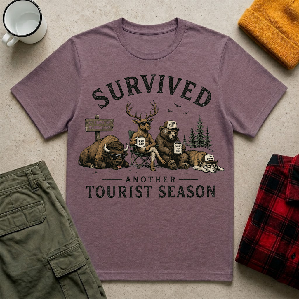 Survived Another Tourist Season T-Shirt