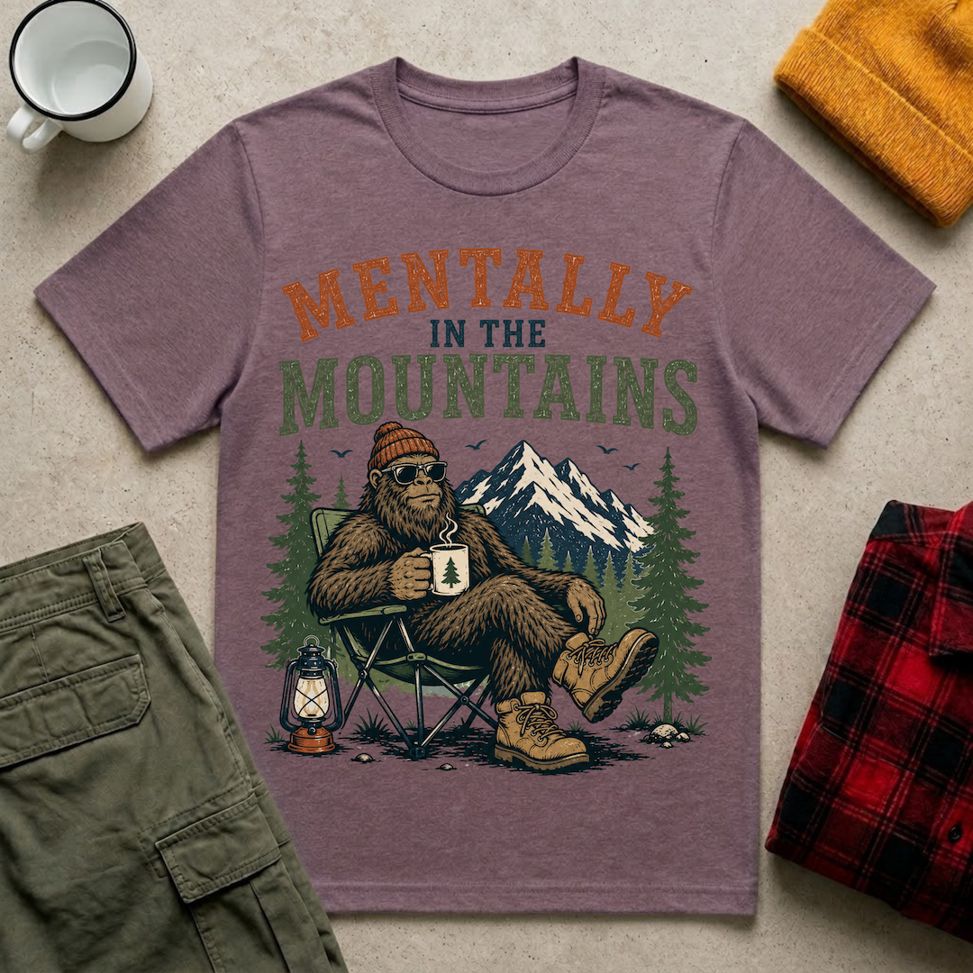 Mentally in the Mountains T-Shirt