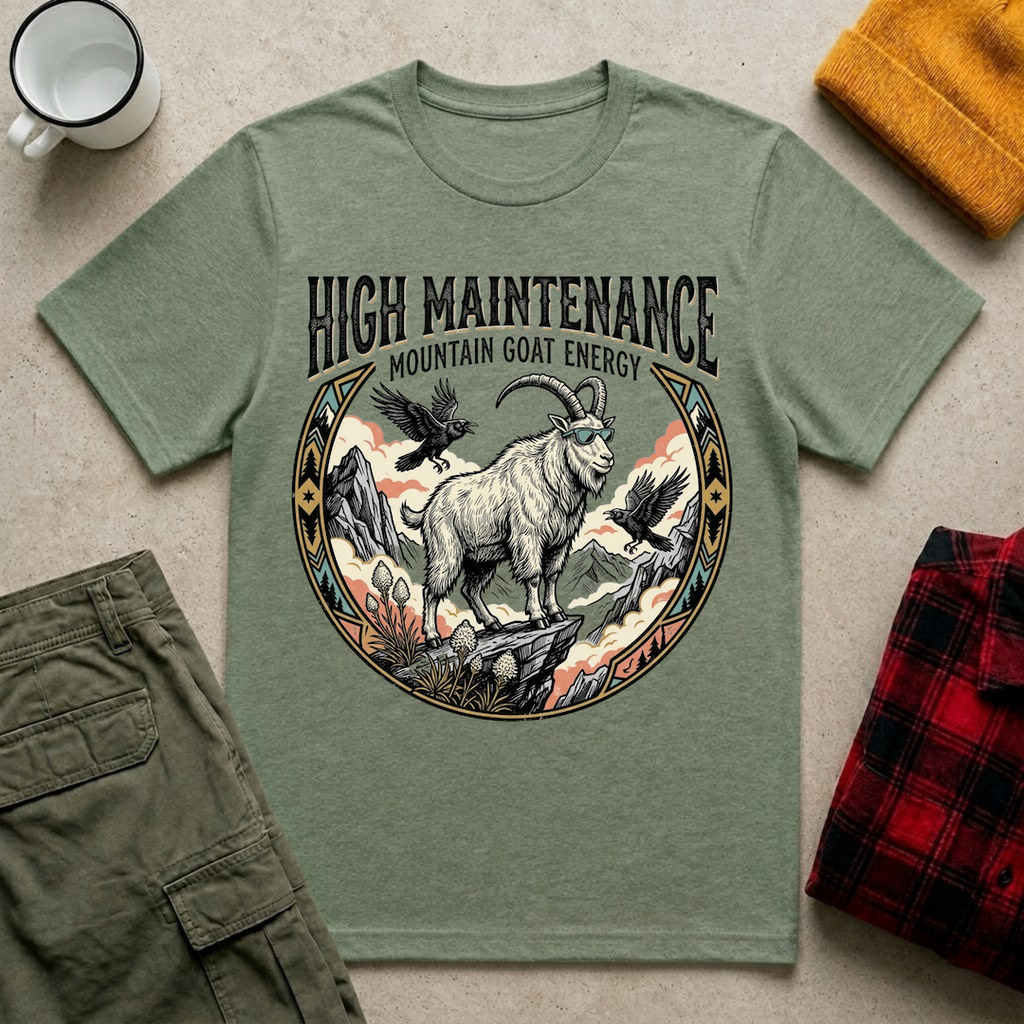 High Maintenance T-Shirt