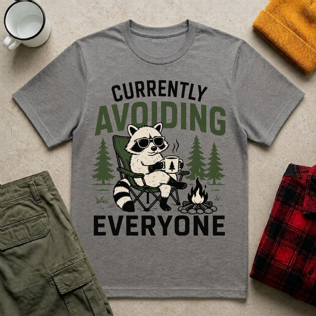 Currently Avoiding Everyone T-Shirt