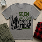 Seen Enough People Today T-shirt