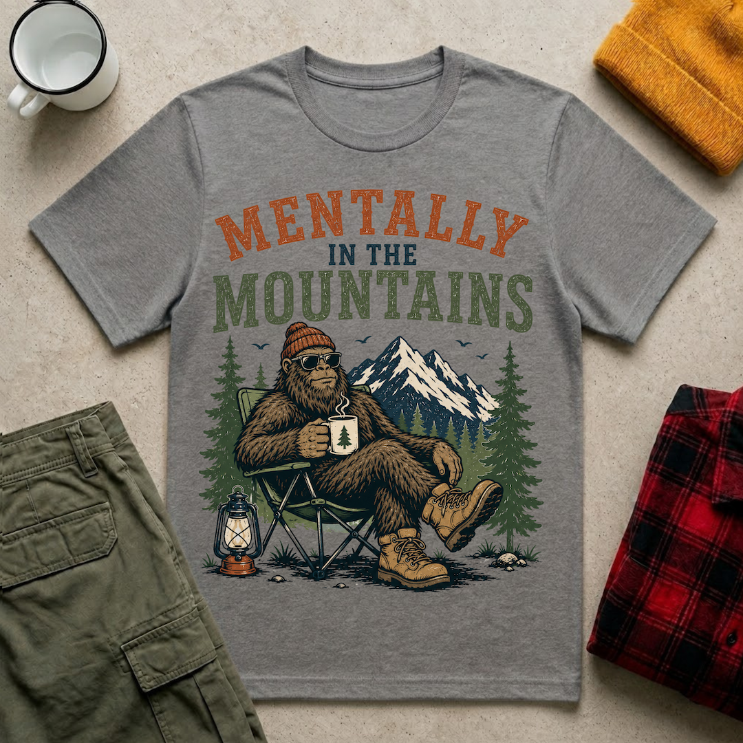 Mentally in the Mountains T-Shirt
