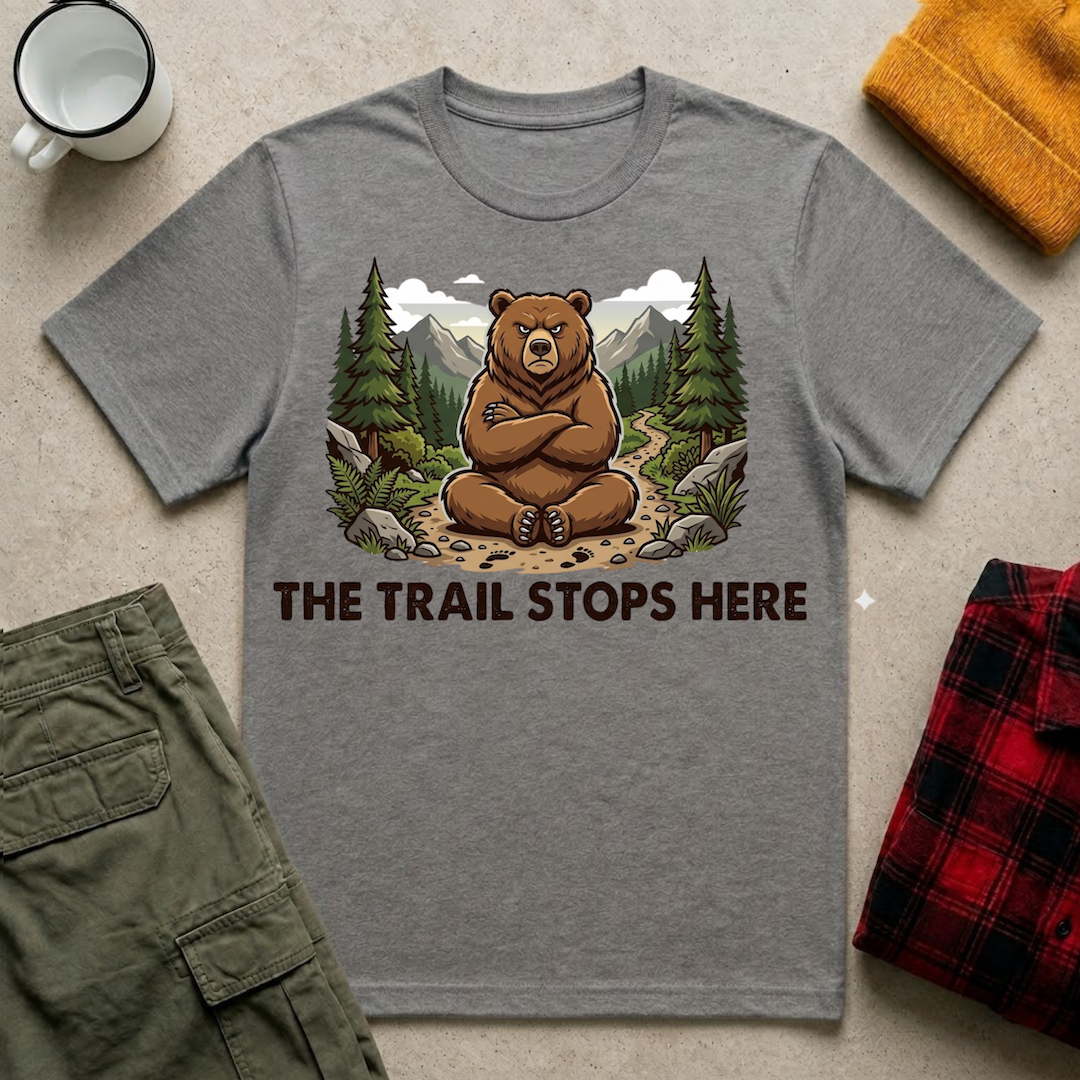 The Trail Stops Here T-Shirt