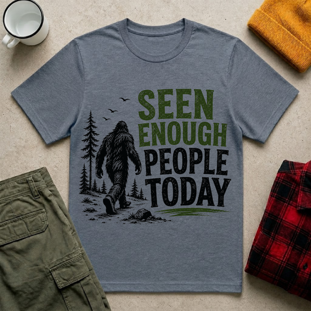 Seen Enough People Today T-shirt