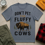 Pet The Fluffy Cows T-Shirt