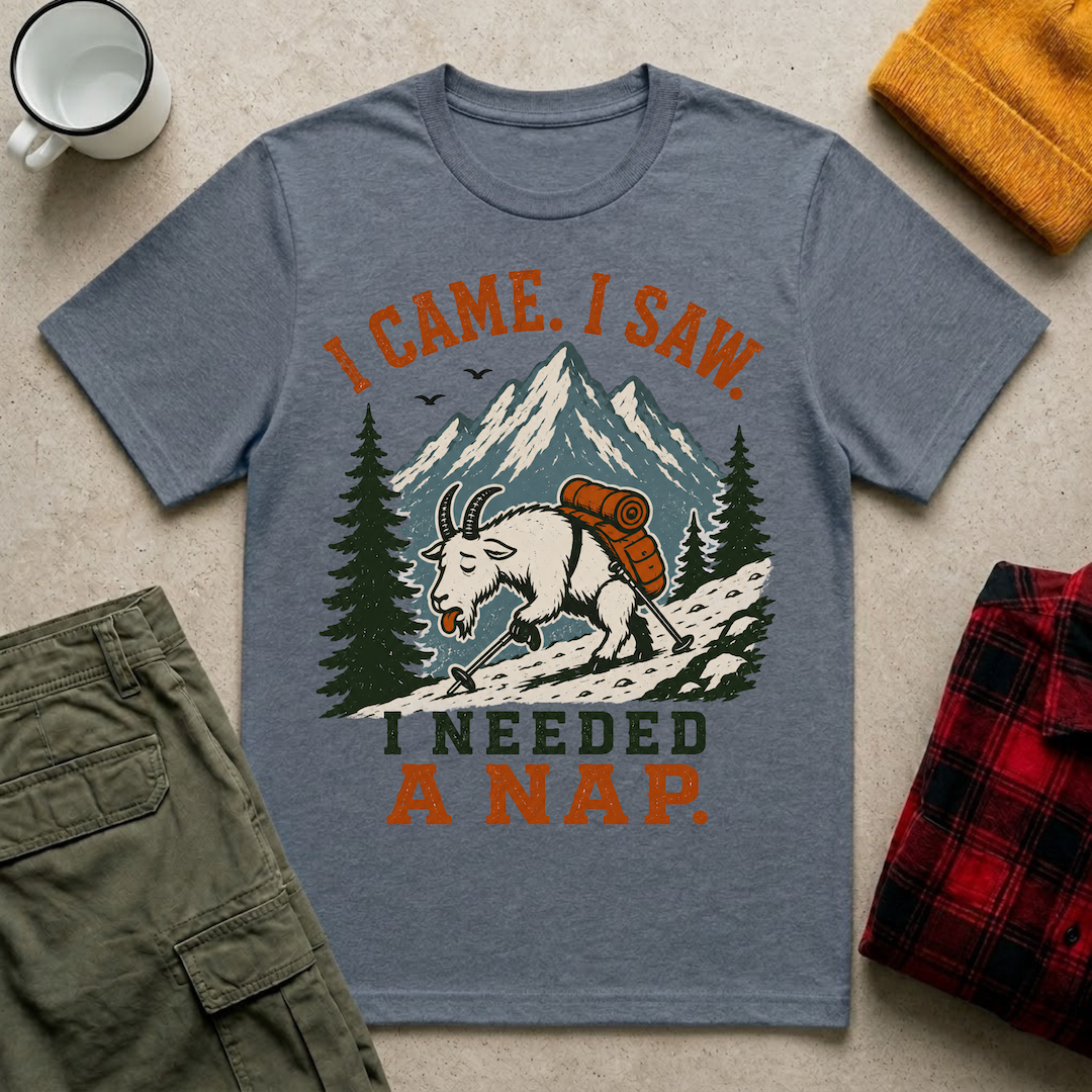 I Came I Saw I Needed A Nap T-Shirt